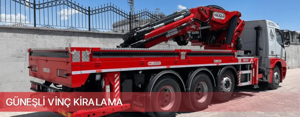 Güneşli İlçemi Vinç Kiralama